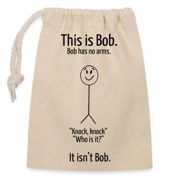 Das ist Bob 2 - Verschließbarer Geschenkbeutel aus Baumwolle (14x20cm) - Natur - Vorne