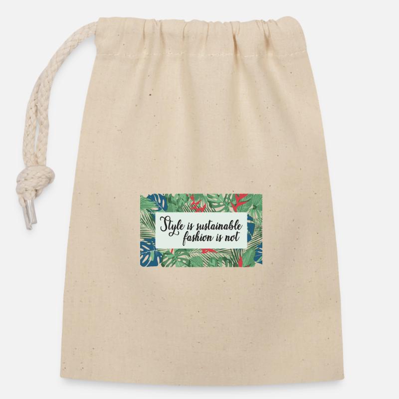 Le style est une mode durable pas - Sac cadeau en coton avec cordon (14 x 20 cm) - nature
