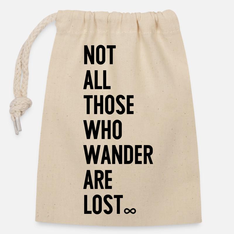 Not all those who wander are lost - Verschließbarer Geschenkbeutel aus Baumwolle (14x20cm) - Natur