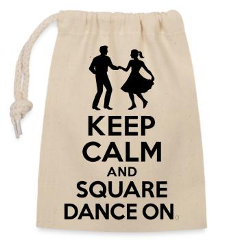 Keep Calm and Square Dance On - Verschließbarer Geschenkbeutel aus Baumwolle (14x20cm) - Natur - Vorne