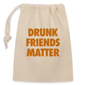 Lustige Betrunkene Freunde Materie Trinken - Verschließbarer Geschenkbeutel aus Baumwolle (14x20cm) - Natur - Vorne