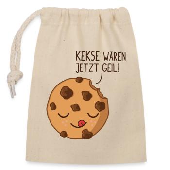 Kekse wären jetzt geil - Verschließbarer Geschenkbeutel aus Baumwolle (14x20cm) - Natur - Vorne