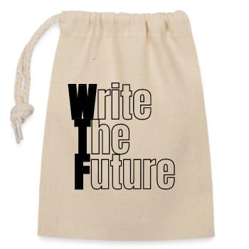 WTF - Write The Future - Closable cotton gift bag (14x20cm) - nature - Front