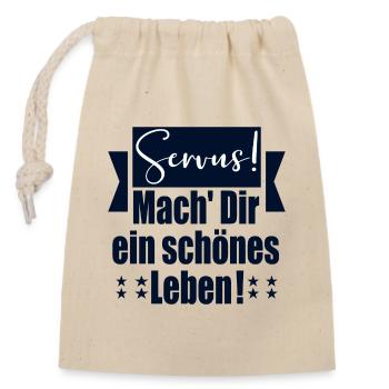 LEBENSWEISHEITEN SPRÜCHE - SERVUS BEGRÜßUNG - Verschließbarer Geschenkbeutel aus Baumwolle (14x20cm) - Natur - Vorne