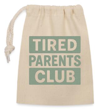 Tired Parents Club - Verschließbarer Geschenkbeutel aus Baumwolle (14x20cm) - Natur - Vorne