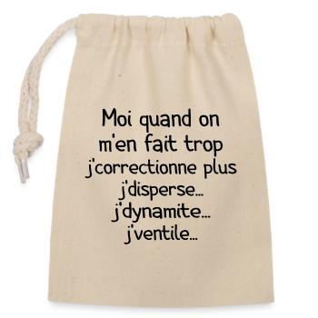 Tontons Flingueurs J'dynamite J'disperse - Sac cadeau en coton avec cordon (14 x 20 cm) - nature - Devant