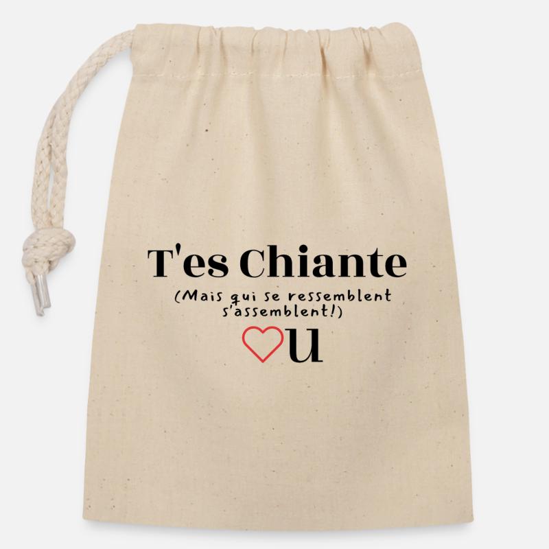 T'es Chiante , Mais je t'aime quand même. - Sac cadeau en coton avec cordon (14 x 20 cm) - nature