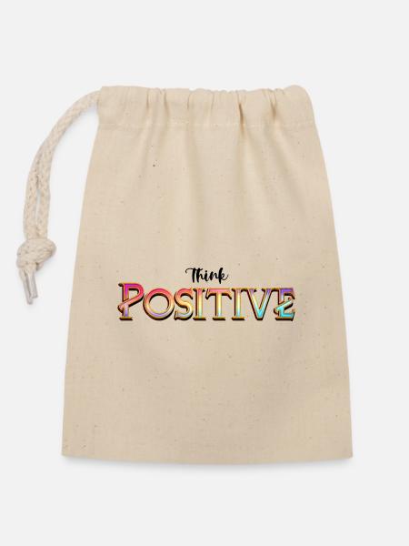 Think positive - denk positiv - Verschließbarer Geschenkbeutel aus Baumwolle (14x20cm) - Natur