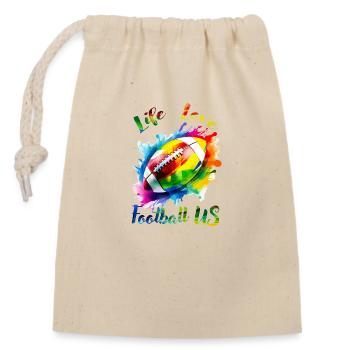 Life Love Football US - Closable cotton gift bag (14x20cm) - nature - Front