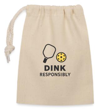 Funny Pickleball Shirt Dink Responsibly – Minimal - Closable cotton gift bag (14x20cm) - nature - Front