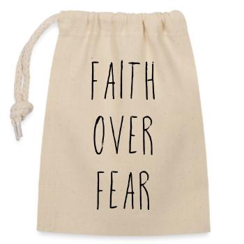 Faith Over Fear - Closable cotton gift bag (14x20cm) - nature - Front