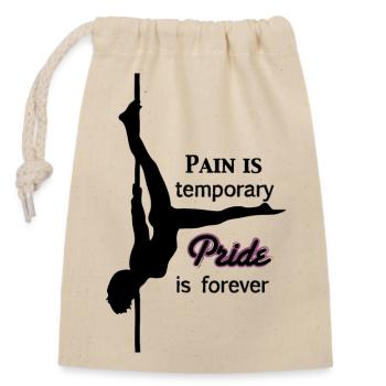 Pain is temporary - Verschließbarer Geschenkbeutel aus Baumwolle (14x20cm) - Natur - Vorne