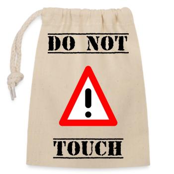 PANNEAU. NE PAS TOUCHER. DANGER. HUMOUR. DRÔLE - Sac cadeau en coton avec cordon (14 x 20 cm) - nature - Devant