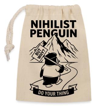 Nihilist Penguin - But Why Meme - Closable cotton gift bag (14x20cm) - nature - Front