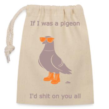 If I Was a Pigeon Light Orange Boots Funny Quote - Sac cadeau en coton avec cordon (14 x 20 cm) - nature - Devant