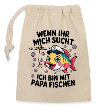 Fischen Angeln mit Papa und lustiger Spruch - Verschließbarer Geschenkbeutel aus Baumwolle (14x20cm) - Natur - Vorne