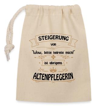 Altenpflegerin ist die Größte. Altenpflege. - Verschließbarer Geschenkbeutel aus Baumwolle (14x20cm) - Natur - Vorne