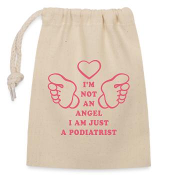 I'm not an angel I'm just a podiatrist - Closable cotton gift bag (14x20cm) - nature - Front