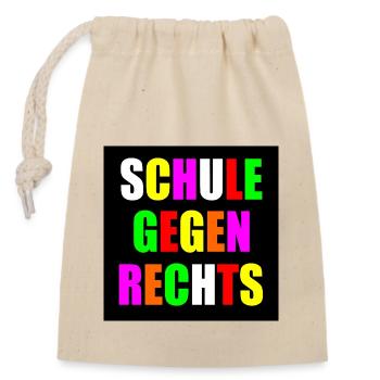 Schule gegen rechts - Verschließbarer Geschenkbeutel aus Baumwolle (14x20cm) - Natur - Vorne