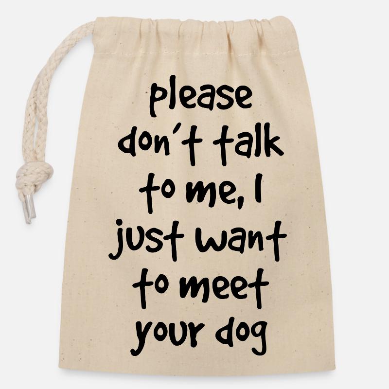 Dog Quote - Closable cotton gift bag (14x20cm) - nature