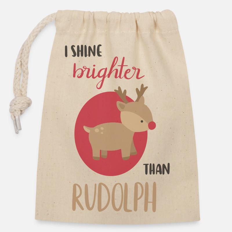I shine brighter than rudolph - Closable cotton gift bag (14x20cm) - nature
