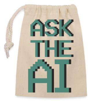 Ask The AI - Closable cotton gift bag (14x20cm) - nature - Front