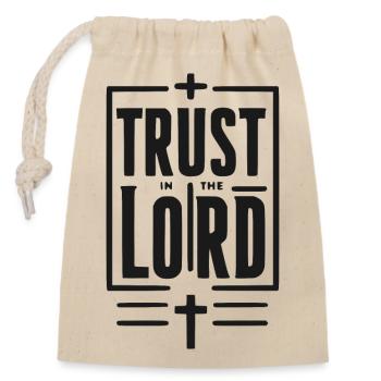 Trust in the Lord - Closable cotton gift bag (14x20cm) - nature - Front