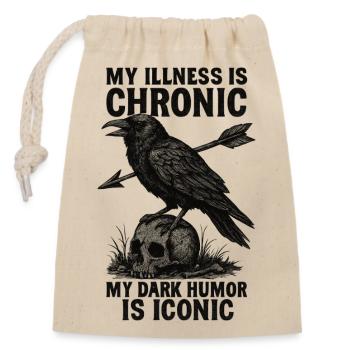 Maladie chronique Humour noir Raven Tee - Sac cadeau en coton avec cordon (14 x 20 cm) - nature - Devant
