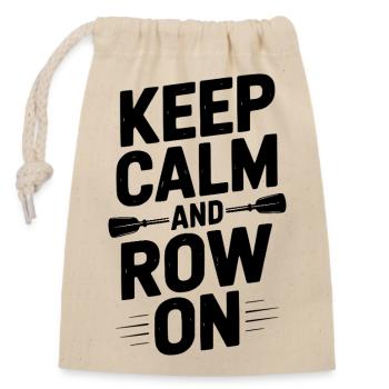 Keep Calm and Row On - Closable cotton gift bag (14x20cm) - nature - Front