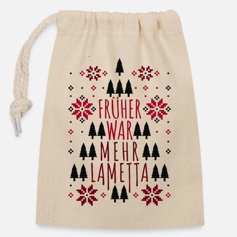 Früher war mehr Lametta Spruch Ugly Christmas - Verschließbarer Geschenkbeutel aus Baumwolle (14x20cm) - Natur