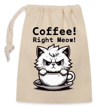 Coffee Right Meow! - Closable cotton gift bag (14x20cm) - nature - Front