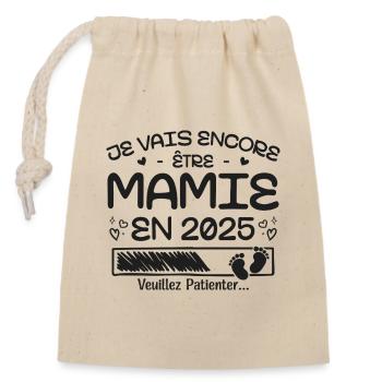 I'm Still Going To Be A Granny In 2025 - Closable cotton gift bag (14x20cm) - nature - Front