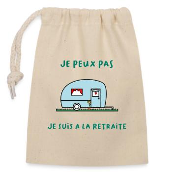 JE PEUX PAS JE SUIS A LA RETRAITE. CARAVANE - Sac cadeau en coton avec cordon (14 x 20 cm) - nature - Devant