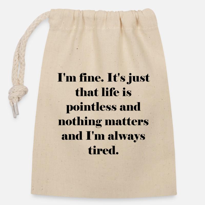 funny quote - Closable cotton gift bag (14x20cm) - nature