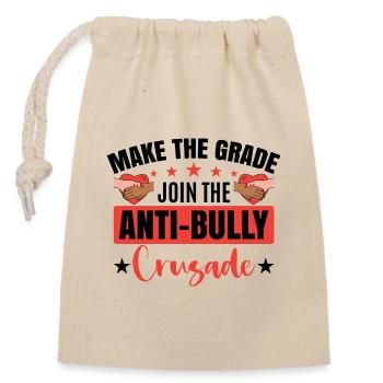 Join The Anti-Bully Crusade - Closable cotton gift bag (14x20cm) - nature - Front