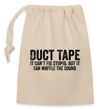 Duct Tape it can't fix stupid - Sac cadeau en coton avec cordon (14 x 20 cm) - nature - Devant