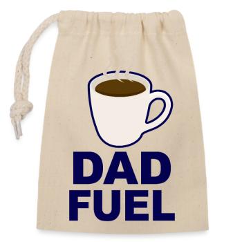 Dad Fuel – Kaffeebetriebenes Papa-Design - Verschließbarer Geschenkbeutel aus Baumwolle (14x20cm) - Natur - Vorne