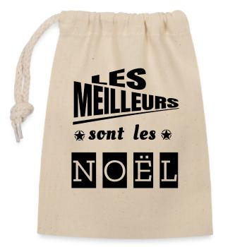 Les meilleurs sont les Noël. Phrase drôle - Sac cadeau en coton avec cordon (14 x 20 cm) - nature - Devant