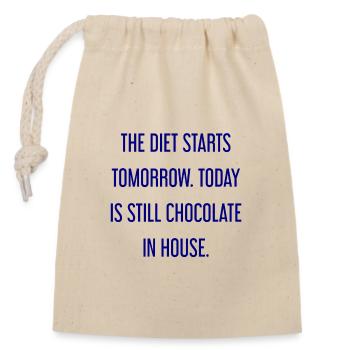 The diet begins tomorrow - chocolate in the house! - Closable cotton gift bag (14x20cm) - nature - Front