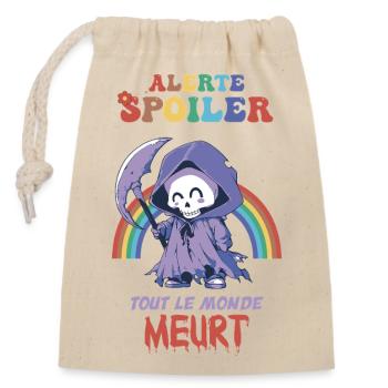Spoiler-Alarm, alle sterben Humor Kino - Verschließbarer Geschenkbeutel aus Baumwolle (14x20cm) - Natur - Vorne