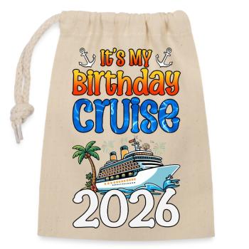 It's My Birthday Cruise Family Vacation Trip - Closable cotton gift bag (14x20cm) - nature - Front
