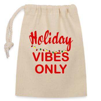 Holiday vibes only - Closable cotton gift bag (14x20cm) - nature - Front