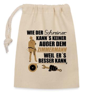 Zimmermann / Zimmerer, Zimmerleute, Zimmerei - Verschließbarer Geschenkbeutel aus Baumwolle (14x20cm) - Natur - Vorne