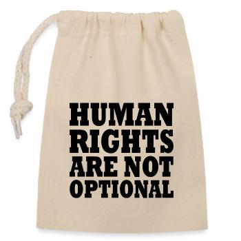 human rights are not optional - Verschließbarer Geschenkbeutel aus Baumwolle (14x20cm) - Natur - Vorne