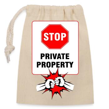 Signalisation de Propriété Privée - Sac cadeau en coton avec cordon (14 x 20 cm) - nature - Devant