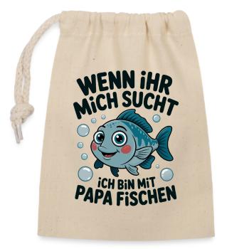 Fischen Angeln mit Papa und lustiger Spruch - Verschließbarer Geschenkbeutel aus Baumwolle (14x20cm) - Natur - Vorne