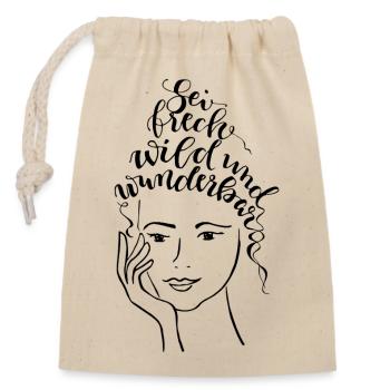 Be, naughty, wild and wonderful - Closable cotton gift bag (14x20cm) - nature - Front