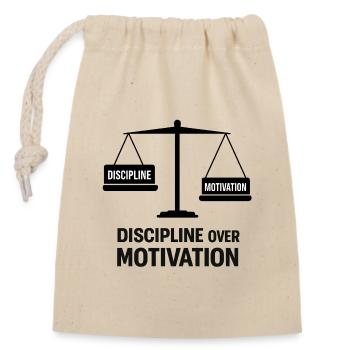 Discipline over motivation - Closable cotton gift bag (14x20cm) - nature - Front