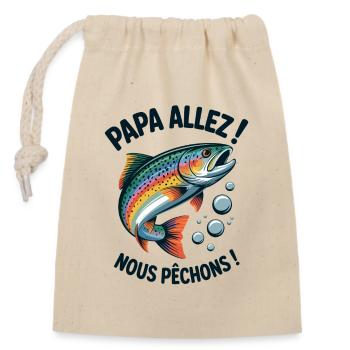 Papa allez! Nous pêchons ! Truite sautante - Sac cadeau en coton avec cordon (14 x 20 cm) - nature - Devant