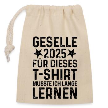 Geselle 2025 - Verschließbarer Geschenkbeutel aus Baumwolle (14x20cm) - Natur - Vorne
